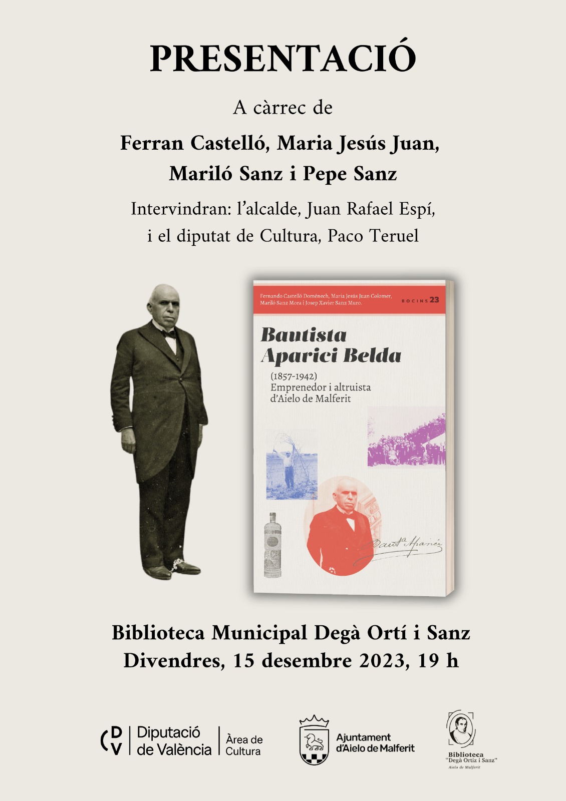 Presentació del llibre BAUTISTA APARICI (1857 – 1942) Emprenedor i altruista d’Aielo de Malferit
