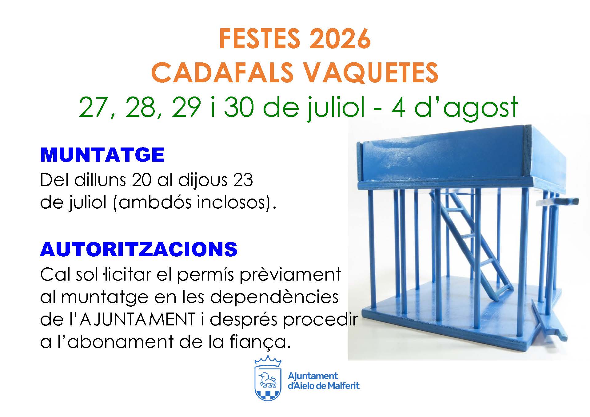 SOL·LICITUD PER COL·LOCAR UN CADAFAL EN EL RECINTE DURANT LA CELEBRACIÓ DELS FESTEJOS TAURINS 2026