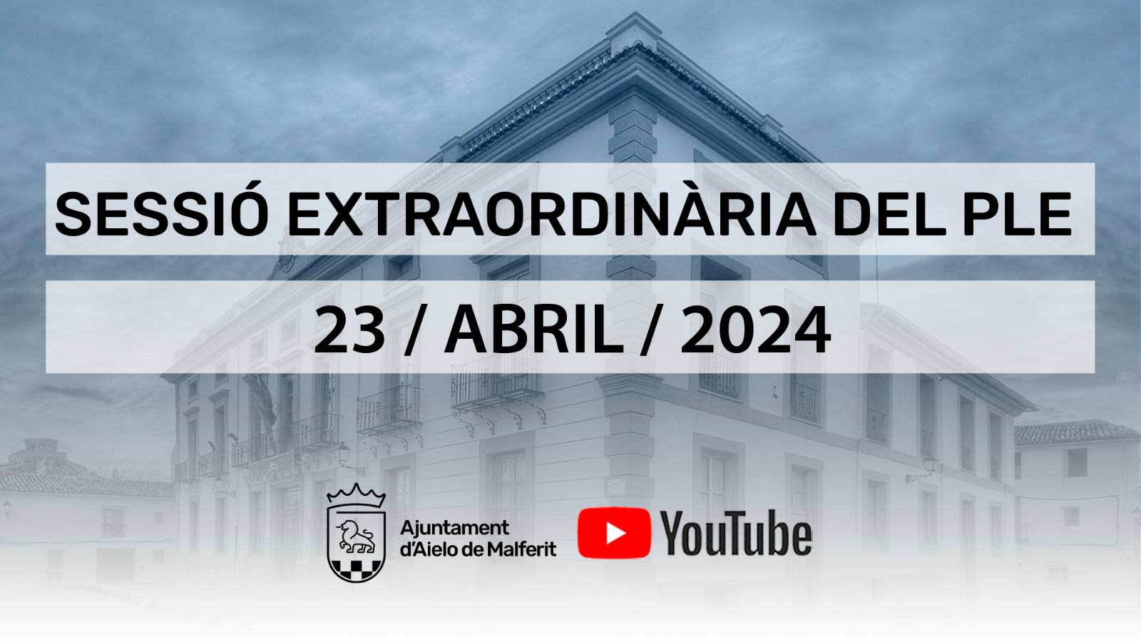 Vídeo del Ple Extraordinari del 23 d'abril de 2024