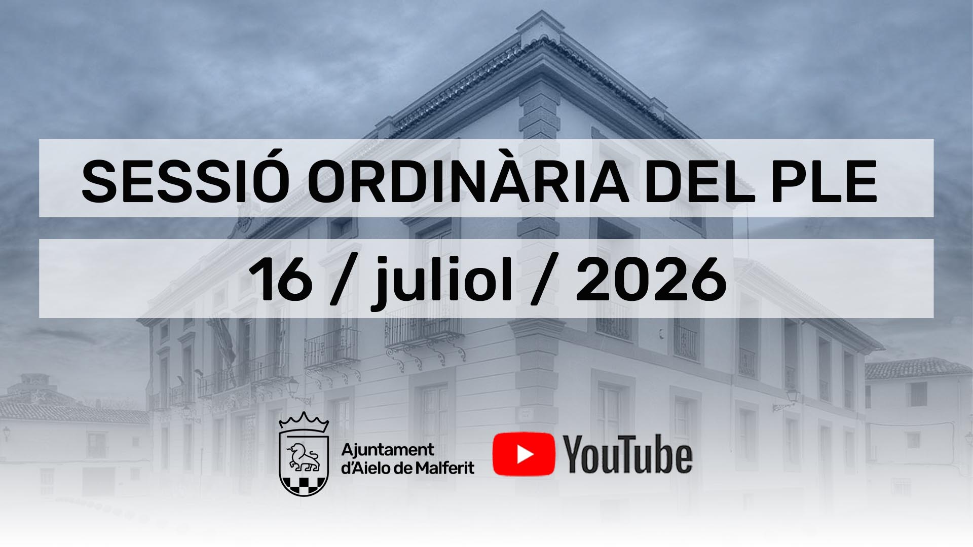 Vídeo del Ple Ordinari celebrar el dia 16 de juliol de 2026 